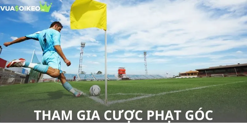 Hướng dẫn tham gia cược phạt góc chỉ với 4 bước