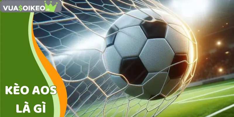Kèo AOS là gì